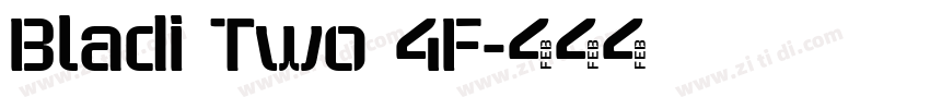 Bladi Two 4F字体转换